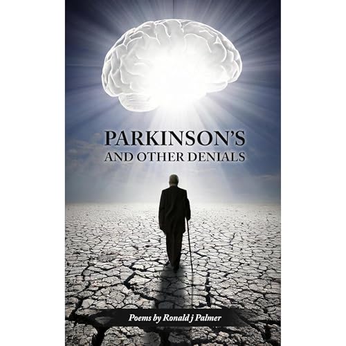 Parkinson’s and Other Denials