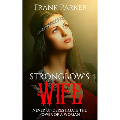 Strongbow's Wife by Frank Parker
