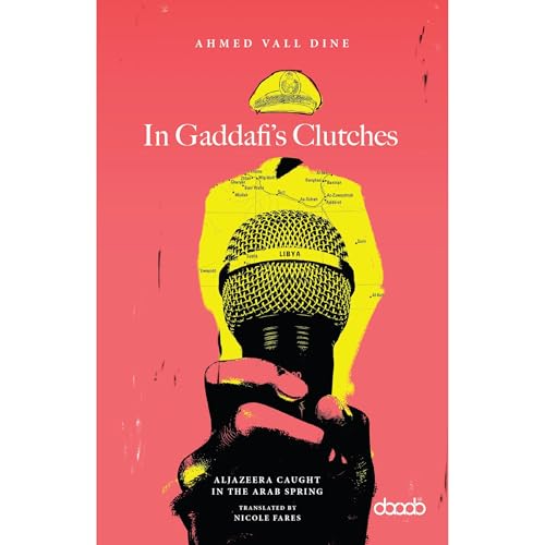 In Gaddafi’s Clutches