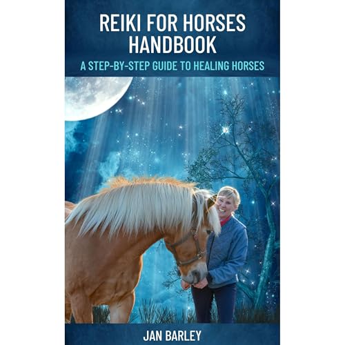Reiki for Horses Handbook by Jan Barley