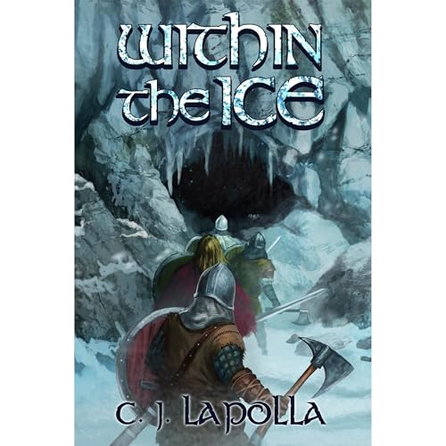 Within the Ice by C. J. LaPolla