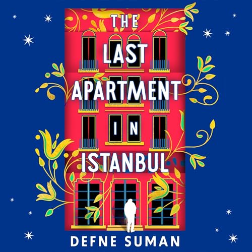 The Last Apartment in Istanbul