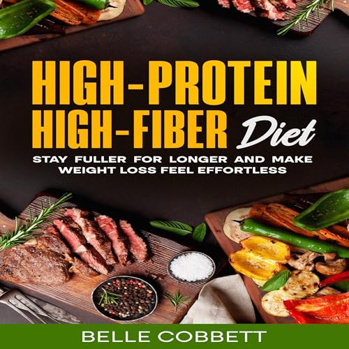 High-Protein High-Fiber Diet