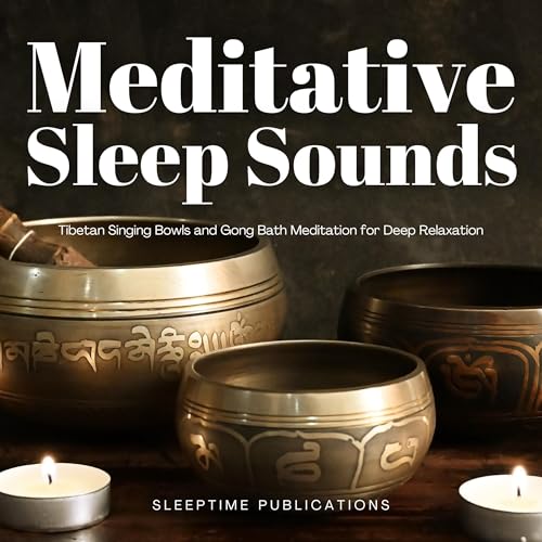 Meditative Sleep Sounds by Sleeptime Publications