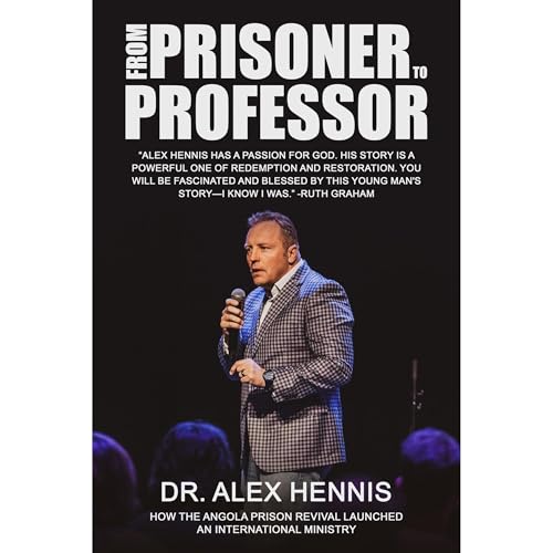 From Prisoner to Professor by Alex Hennis