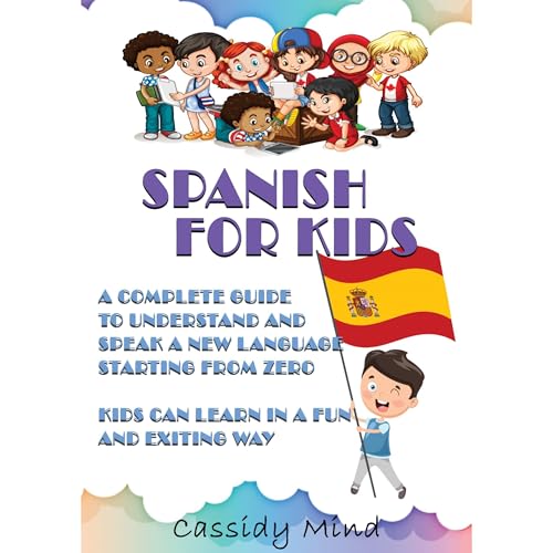 Spanish For Kids by Cassidy Mind