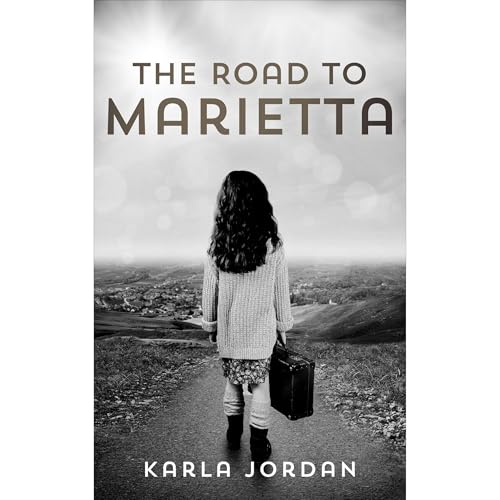The Road to Marietta by Karla Jordan