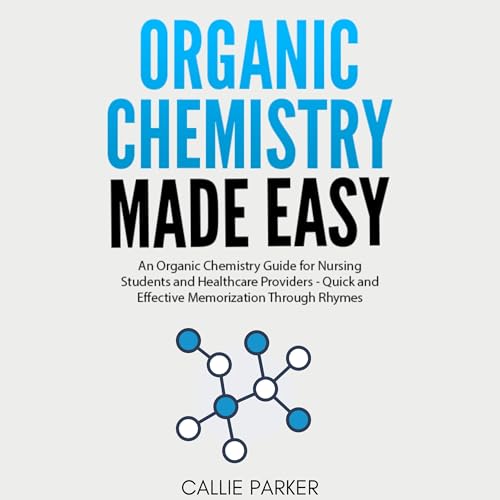Organic Chemistry Made Easy
