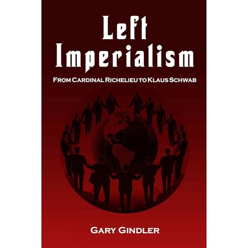 Left Imperialism by Gary Gindler