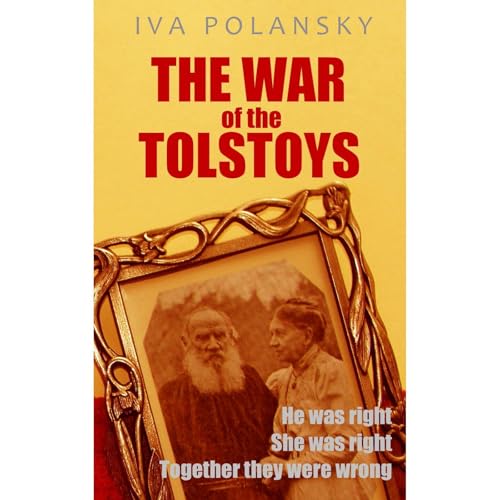 The War of the Tolstoys by Iva Polansky