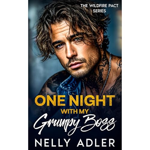 One Night With My Grumpy Boss