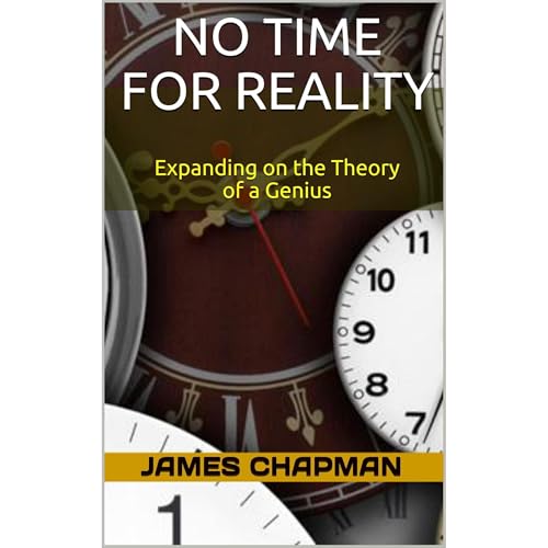 No Time for Reality by James Chapman