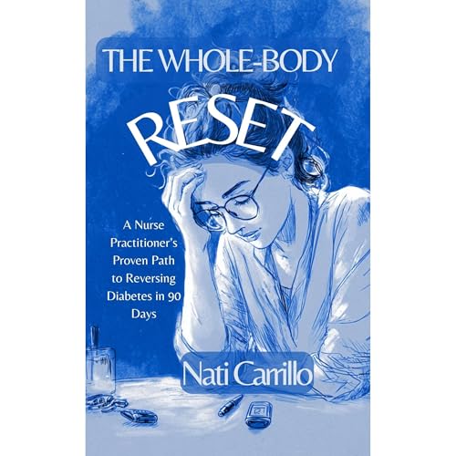 THE WHOLE-BODY RESET by Nati Carrillo