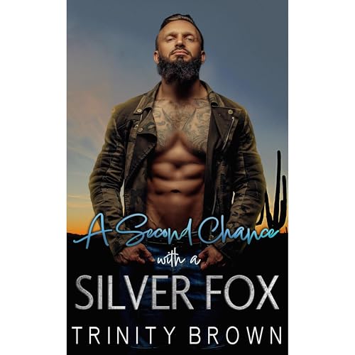 A Second Chance with a Silver Fox by Trinity Brown