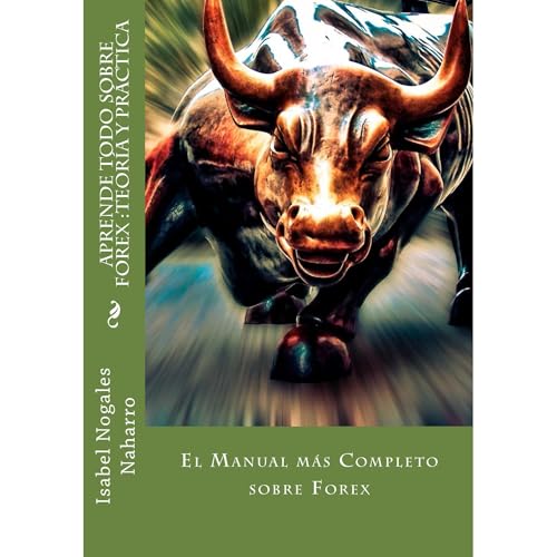 APRENDE TODO SOBRE FOREX : Teoría y Práctica