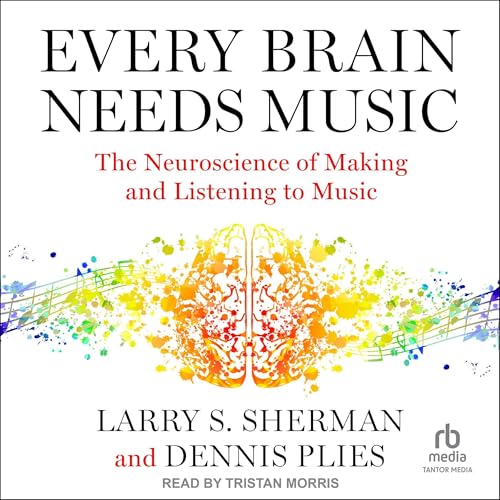 Every Brain Needs Music by Dennis Plies