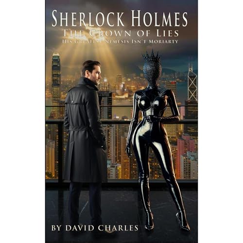 Sherlock Holmes The Crown of Lies by David Charles