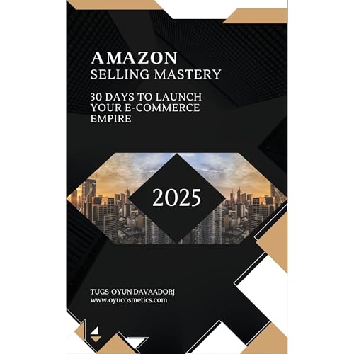 Amazon Selling Mastery by Tugs-Oyun Davaadorj