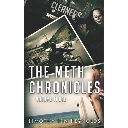 The Meth Chronicles III