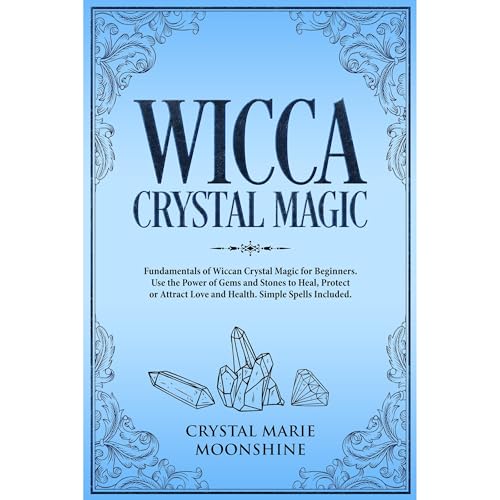 Wicca Crystal Magic