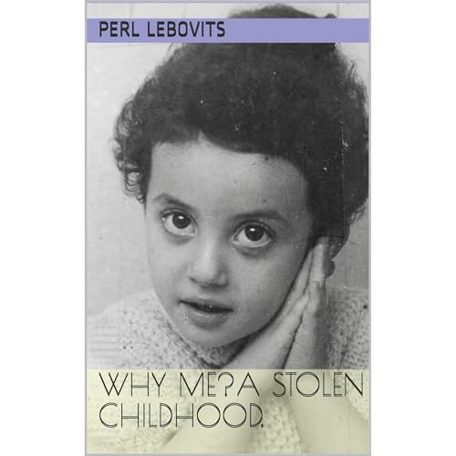 Why me? by Perl Lebovits