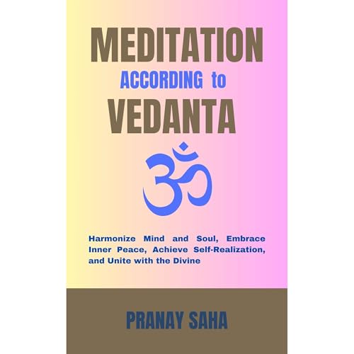 MEDITATION ACCORDING TO VEDANTA