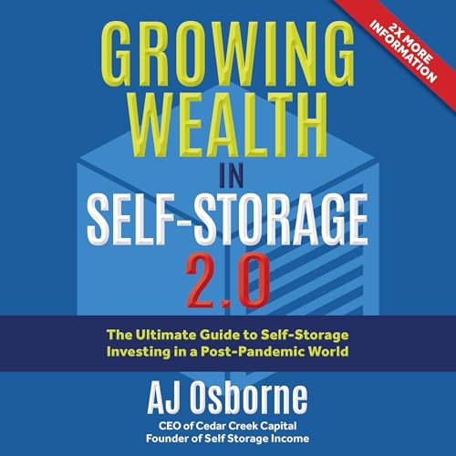 Growing Wealth in Self-Storage 2.0
