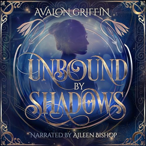 Unbound by Shadows