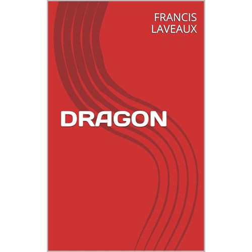 DRAGON by FRANCIS LAVEAUX
