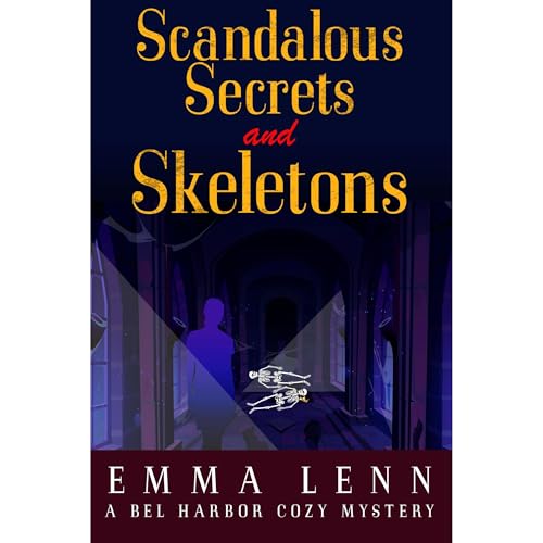 Scandalous Secrets and Skeletons