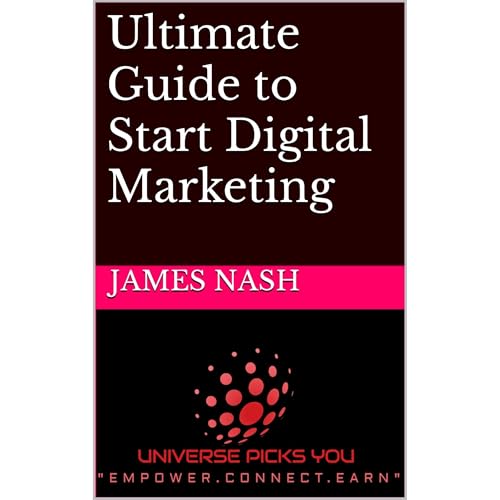 Ultimate Guide to Start Digital Marketing