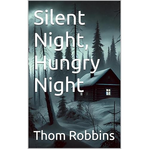 Silent Night, Hungry Night
