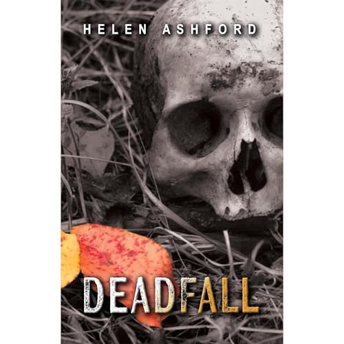 Deadfall by Helen Ashford
