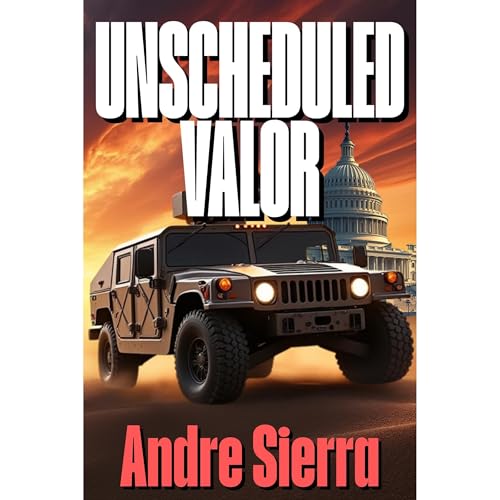 Unscheduled Valor