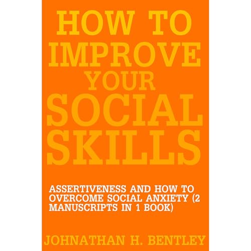 How to Improve Your Social Skills