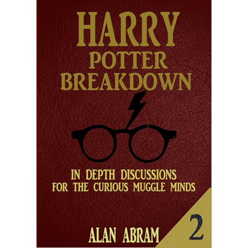 HARRY POTTER BREAKDOWN Part 2