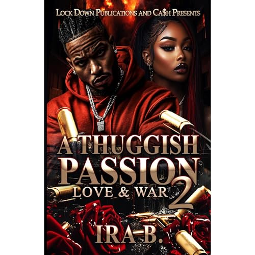 A Thuggish Passion 2 by Ira B.