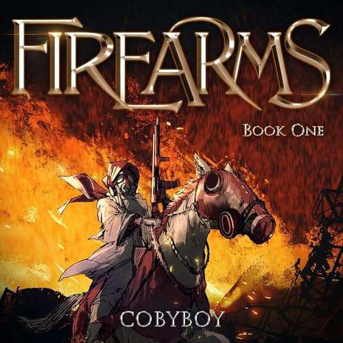 Firearms (Book One) : An Isekai LitRPG Series