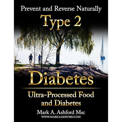 Ultra-Processed Food and Diabetes