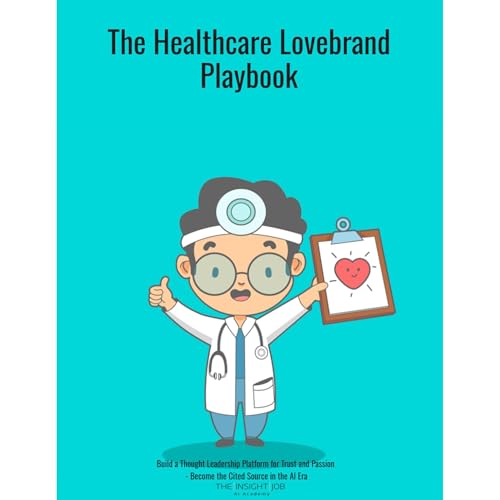 The Healthcare Lovebrand Playbook