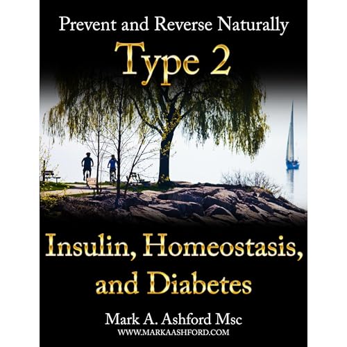 Insulin, Homeostasis, and Diabetes