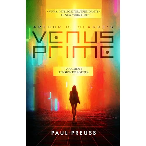 Arthur C. Clarke's Venus Prime 1—Tensión De Rotura