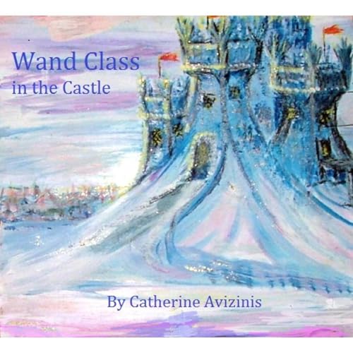 Wand Class in the Castle