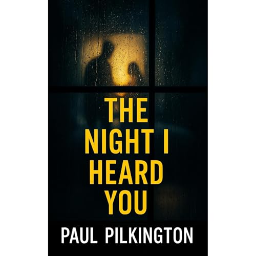 The Night I Heard You