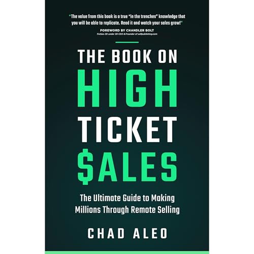 The Book on High Ticket Sales by Chad Aleo