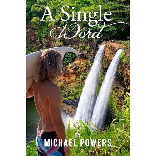 A Single Word by Michael Powers