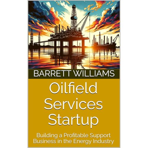 Oilfield Services Startup by Barrett Williams