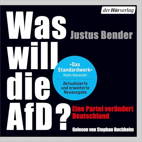 Was will die AfD? by Justus Bender