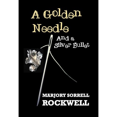 A Golden Needle and a Silver Bullet