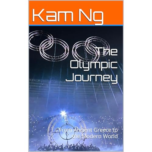 The Olympic Journey by Kam Ng